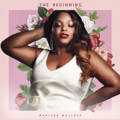 The Beginning - Single by Marisha Wallace album reviews, ratings, credits