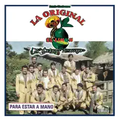 Para Estar a Mano by La Original Banda El Limón de Salvador Lizárraga album reviews, ratings, credits