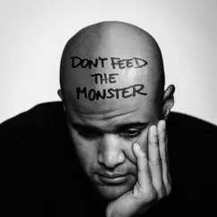Don't Feed the Monster by Homeboy Sandman album reviews, ratings, credits