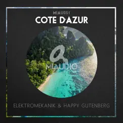 Côte d'Azur - Single by Elektromekanik & Happy Gutenberg album reviews, ratings, credits