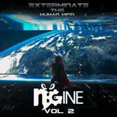 Exterminate the Human Mind, Vol. 2 by N-Gine album reviews, ratings, credits