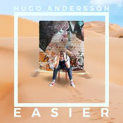 Easier - Single by Hugo Andersson album reviews, ratings, credits