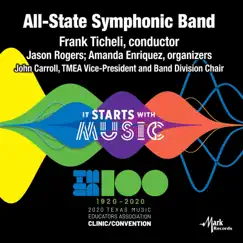 2020 Texas Music Educators Association (TMEA): All-State 6A Symphonic Band [Live] by Texas All-State 6A Symphonic Band, Frank Ticheli & Frank Coachman album reviews, ratings, credits