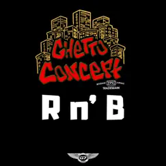 R N' B - Single by Ghetto Concept album reviews, ratings, credits