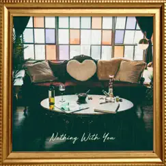 Nothing With You - Single by Casey Clare album reviews, ratings, credits