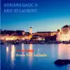 Love Songs From The Adriatic album lyrics, reviews, download