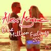 One Million Feelings 2020 - EP album lyrics, reviews, download