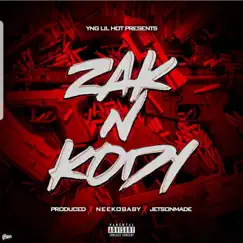 Zak N Kody Song Lyrics