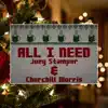 All I Need - Single album lyrics, reviews, download