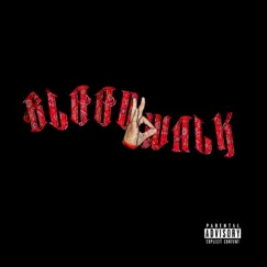 Blood Walk - Single by Lilfoebreezy album reviews, ratings, credits
