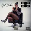 Big on Big - Single album lyrics, reviews, download