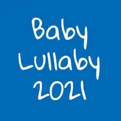 Baby Lullaby 2021 by Baby Lullaby album reviews, ratings, credits
