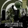 Manifesto Futurista album lyrics, reviews, download