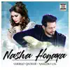 Nasha Hogaya - Single album lyrics, reviews, download