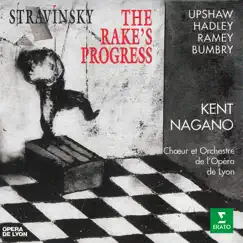 Stravinsky: The Rake's Progress by Kent Nagano, Orchestre de l'Opéra de Lyon, Dawn Upshaw & Jerry Hadley album reviews, ratings, credits