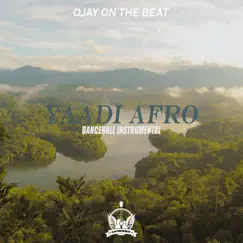 Yaadi Afro - Single by Ojay On The Beat album reviews, ratings, credits