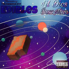 Edibles (feat. BassMan) Song Lyrics