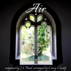 Orchestral Suite No. 3 in D Major, BWV 1068: II. Air - Single by Casey Crosby album reviews, ratings, credits