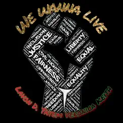 We Wanna Live - Single by LaVon Donnie Tatem & Veronica Keith album reviews, ratings, credits