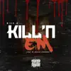 Kill'n'em album lyrics, reviews, download