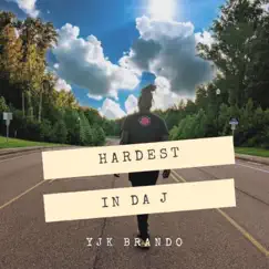 Hardest in Da J (feat. NTG) - Single by YJK Brando album reviews, ratings, credits