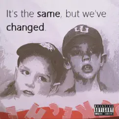It's the Same, but We've Changed (feat. Tre Porter) Song Lyrics