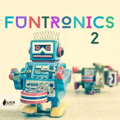 Funtronics 2 by Merrick Day & Marcel Bolano album reviews, ratings, credits