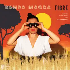 Tigre by Banda Magda album reviews, ratings, credits