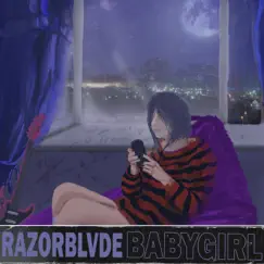 Babygirl by Razorblvde album reviews, ratings, credits