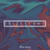 Iridescent - Single album lyrics, reviews, download