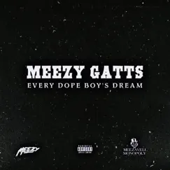 Every Dope Boys Dream Song Lyrics