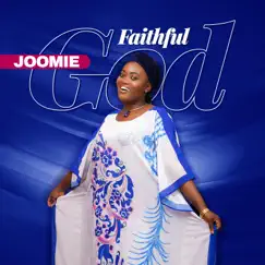 Faithful God - Single by Joomie album reviews, ratings, credits