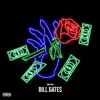 Bill Gates - Single album lyrics, reviews, download