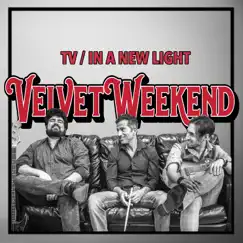 Velvet Weekend - Single by Velvet Weekend album reviews, ratings, credits