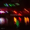 Essence. - Single album lyrics, reviews, download