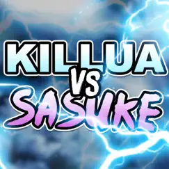 Killua Vs Sasuke (feat. None Like Joshua) Song Lyrics