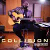 Collision - Single album lyrics, reviews, download