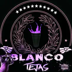 Blanco Tejas Song Lyrics