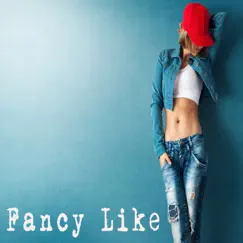 Fancy Like (Female Version) - Single by Stephanie Cresanti album reviews, ratings, credits