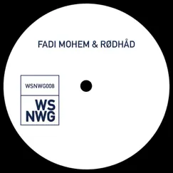 Wsnwg008 - EP by Fadi Mohem & Rødhåd album reviews, ratings, credits