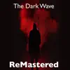 The Dark Wave - Single album lyrics, reviews, download