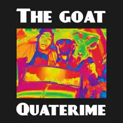The Goat - Single by Quaterime album reviews, ratings, credits