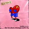 The Lovehate Mixtape (Side B) - EP album lyrics, reviews, download