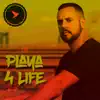 Playa 4 Life (feat. Smoke E.digglera) album lyrics, reviews, download