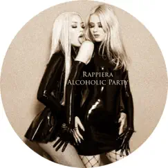Alcoholic Party - EP by Rappiera album reviews, ratings, credits