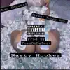 Nasty Hooker (feat. Street Money Nova) - Single album lyrics, reviews, download