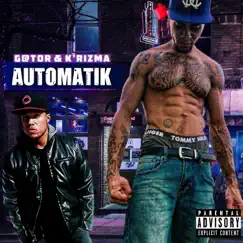 AUTOMATIK (feat. G@tor) - Single by K'rizma album reviews, ratings, credits