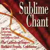 Sublime Chant: The Art of Gregorian, Ambrosian & Gallican Chant album lyrics, reviews, download