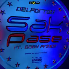 Sak Pase (feat. Baby Prince) - Single by Delportau album reviews, ratings, credits