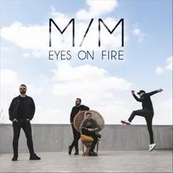 Eyes on Fire Song Lyrics